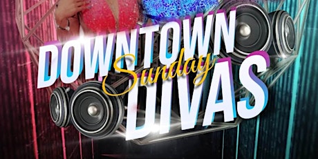Downtown Divas Drag Show