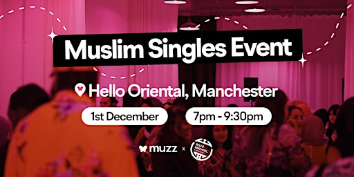 Manchester - Muslim Singles Event ❤️