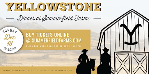 Yellowstone Dinner at Summerfield Farms