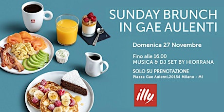 SUNDAY BRUNCH Una domenica speciale P.za Gaulenti