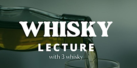 Whisky Lecture primary image
