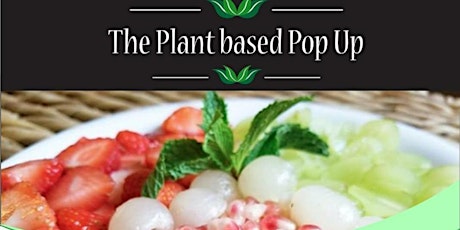 The Plant Based Pop Up  primary image