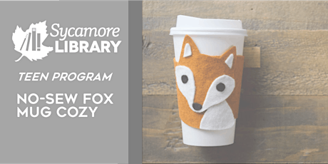 Teen Program: No-Sew Fox Mug Cozy