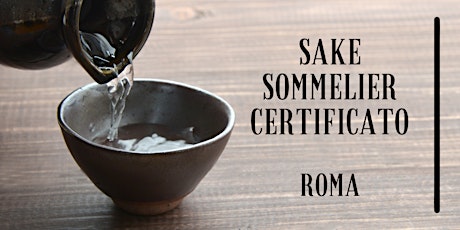 Corso Sake Sommelier Certificato Marzo 2023 - Roma