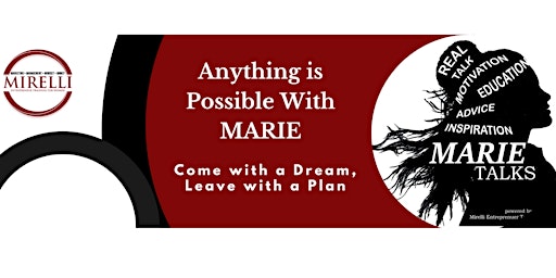MARIE Talks 2023 -- Come with a Dream, Leave with a Plan primary image