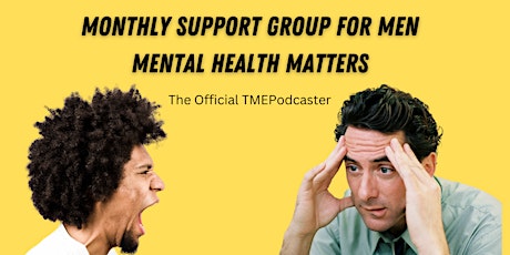 Monthly Support Group for Men - Mental Health Matters