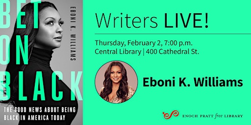 Writers LIVE! Eboni K. Williams, "Bet on Black"