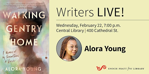 Writers LIVE! Alora Young, "Walking Gentry Home"