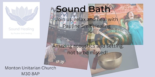 Immagine principale di Sound Bath at Monton Unitarian Church 