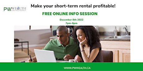 Information Session: How to make your  Short-Term Rental  Profitable
