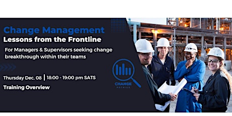 Change Management Lessons from the Frontline