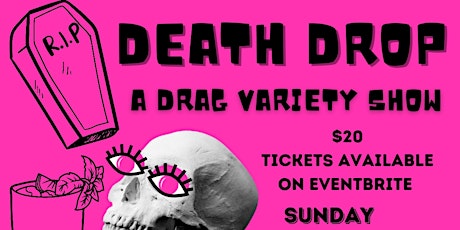 Death Drop: A Drag Variety Show