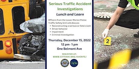 Serious Traffic Accident Investigations Lunch and Learn