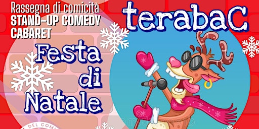 Stand-up Comedy TerabaC di Natale!