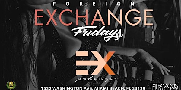 FOREIGN EXCHANGE FRIDAYS