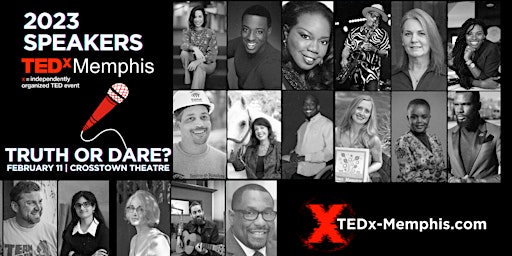 TEDxMemphis: Truth or Dare