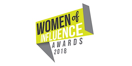 2018 Woman of Influence Dinner and Awards primary image