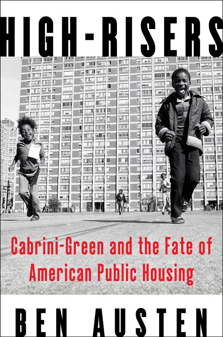 Book Release Party for High Risers: Cabrini Green and the Fate of American Public Housing