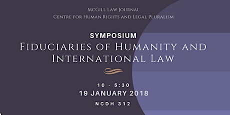 Fiduciaries of Humanity and International Law - McGill Law Journal Symposium primary image
