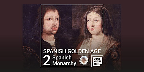 Spanish Golden Age 2 - Spanish Monarchy