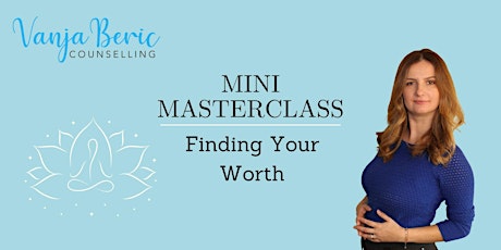 Find your worth mini masterclass