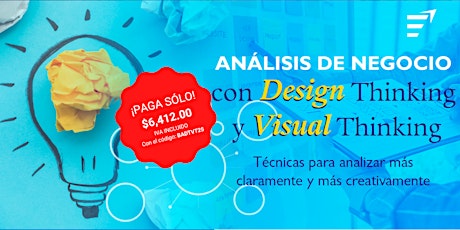 Análisis de Negocio con Design Thinking y Visual Thinking. Dic-2022