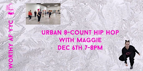 Worthy AF YYC Urban 8-Count Hip Hop Class