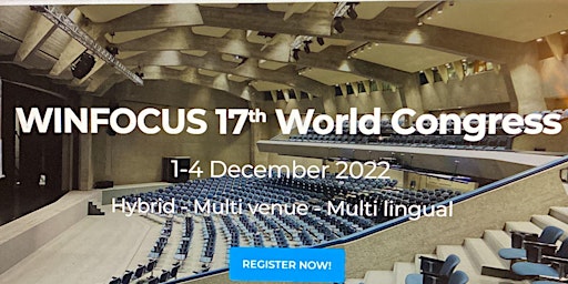 Winfocus 17th World Congress 3rd December 2022