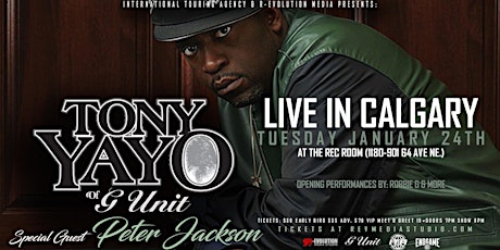 Tony Yayo of G-Unit Live in Calgary January 24th at The Rec Room