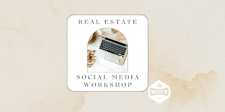 Real Estate Social Media Workshop