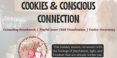 Cookies & Conscious Connection