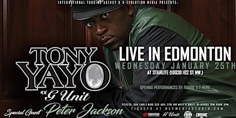 Tony Yayo of G-Unit Live in Edmonton January 25th at The Starlite Room