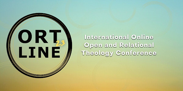 Online International Open and Relational Theology Conference