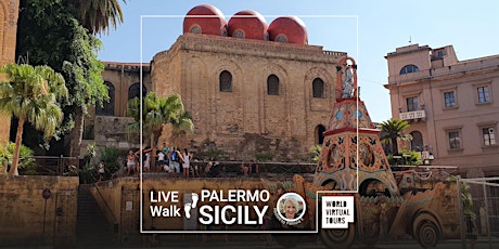 The heart of Sicily: Live Walk in Palermo and its Wonders