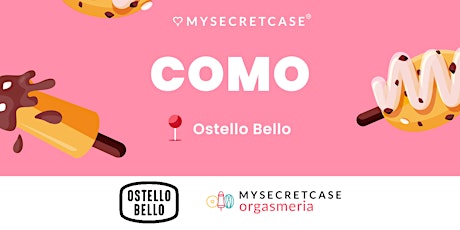 MySecretCase & OstelloBello in TOUR - Como