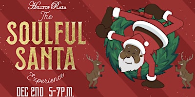 Hilltop Plaza's "The Soulful Santa Experience"