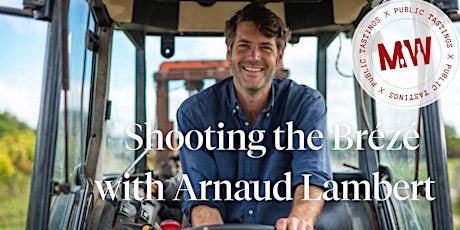 Shooting the Brézé with Arnaud Lambert