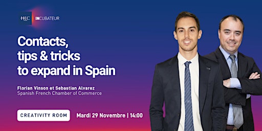 Contacts, tips & tricks to expand in Spain