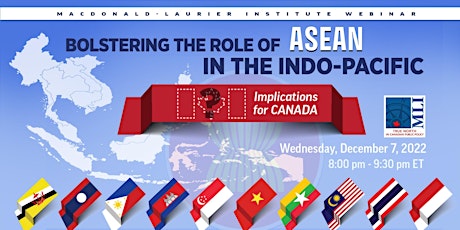 Bolstering the Role of ASEAN in the Indo-Pacific: Implications for Canada
