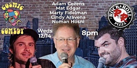 Cosmic Comedy Weds 12/14 in Simi Valley