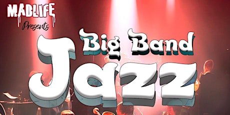 Big Band Jazz — Performing The Hits of Basie, Ellington, & Beyond!