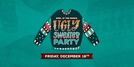 Ugly Sweater Party at Howl at the Moon Chicago