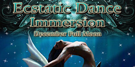 Ecstatic Dance Miami ~ December Full Moon Immersion