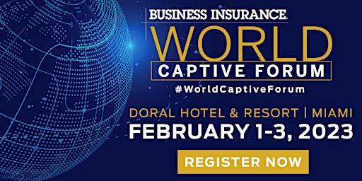 Business Insurance 2023 World Captive Forum Conference Registration