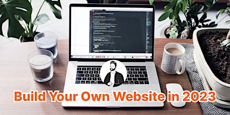 Web Design 101 - Create Your Own Website In 2023 - WordPress Workshop primary image