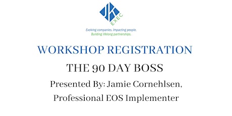 The 90 Day Boss Workshop