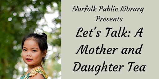 Let's Talk: Mother and Daughter Tea