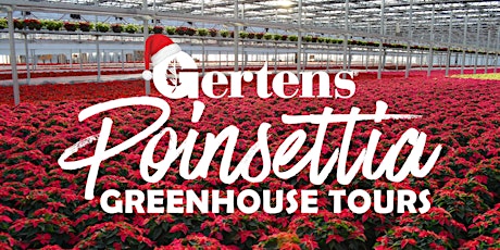Gertens Poinsettia Greenhouse Tour