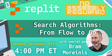 Search Algorithms: Flow to Go w/ Bram Moreinis