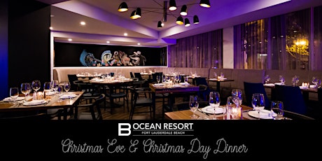 B Ocean Christmas Eve & Christmas Dinner